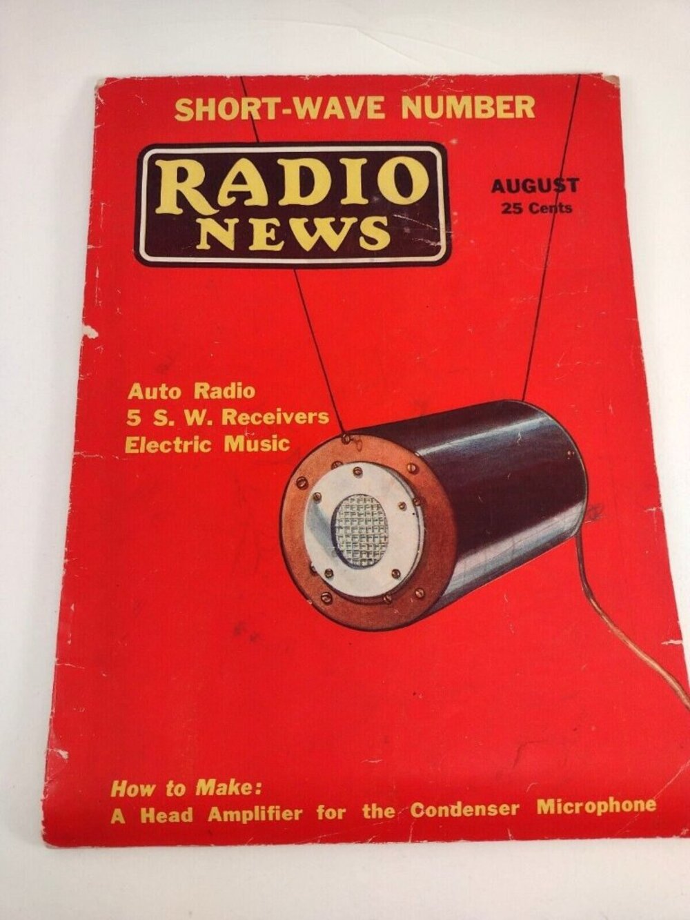RADIO NEWS MAGAZINE Aug 1932 How To Make A Head Amplifier Condensor Microphone